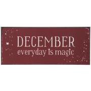 Metal sign December everyday is magic